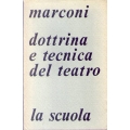 Emo Marconi - Dottrina e tecnica del teatro